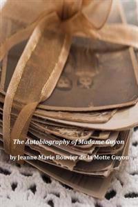 The Autobiography of Madame Guyon