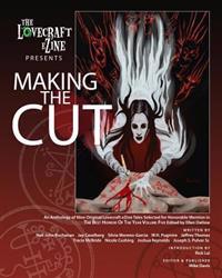 The Lovecraft Ezine Presents Making the Cut