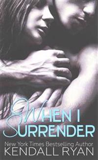 When I Surrender