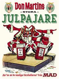 Don Martins stora julpajare