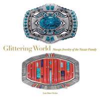 Glittering World: Navajo Jewelry of the Yazzie Family