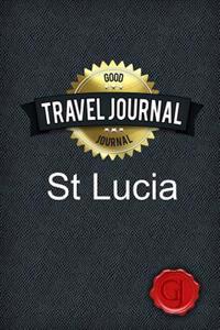 Travel Journal St Lucia