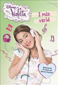 Violetta : I min värld