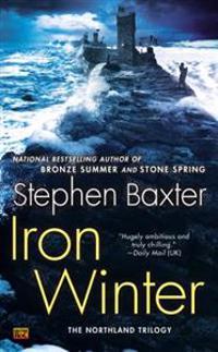 Iron Winter: The Northland Trilogy