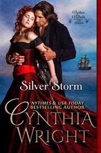 Silver Storm: The Raveneau Novels, Book 1