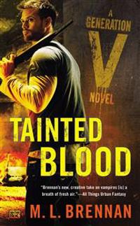 Tainted Blood: A Generation V Novel