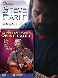 Steve Earle Guitar Pack: Includes Steve Earle Songbook (Book) and a Lesson with Steve Earle (DVD)