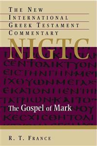 The Gospel of Mark: A Commentary on the Greek Text