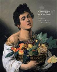 Caravaggio to Caneletto