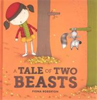 A Tale of Two Beasts