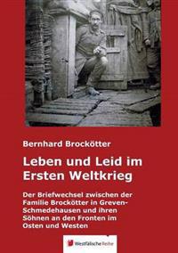 Leben Und Leid Im Ersten Weltkrieg