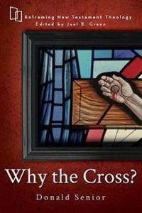 Why the Cross?