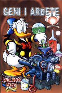 Kalle Ankas Pocket Special : Geni i arbete