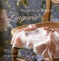 The Secrets of Sewing Lingerie