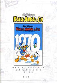 Kalle Anka & Co. Den kompletta årgången 1970. D.1