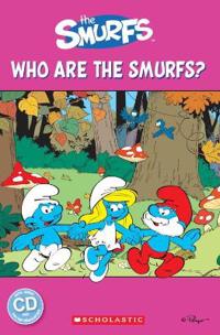 The Smurfs: Who are the Smurfs?