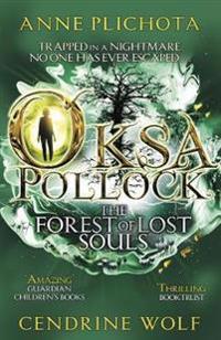 Oksa Pollock: the Forest of Lost Souls