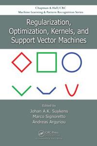 Regularization, Optimization, Kernels, and Support Vector Machines