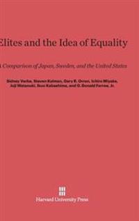 Elites and the Idea of Equality: A Comparison of Japan, Sweden, and the United States
