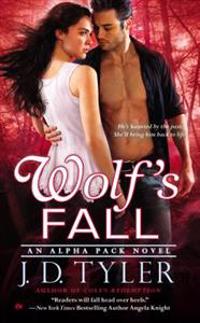 Wolf's Fall: An Alpha Pack Novel