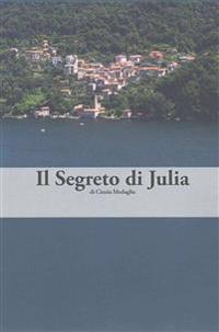 Italian Easy Reader: Il Segreto Di Julia