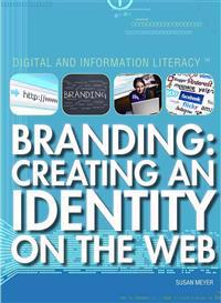 Branding: Creating an Identity on the Web