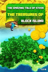 The Amazing Tale of Steve: The Treasures of Block Island
