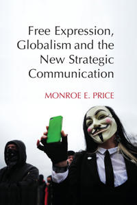 Free Expression Globalism and the New Strategic Communication