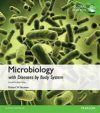 Microbiology with Diseases by Body System with Mastering Microbiology