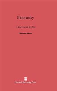 Pisemsky: A Provincial Realist