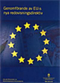 Genomförande av EU:s nya redovisningsdirektiv : delbetänkande från Redovisningsutredningen SOU 2014:18