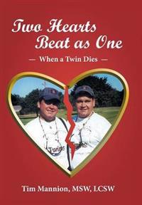 Two Hearts Beat As One: When a Twin Dies
