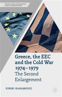 Greece, the EEC and the Cold War 1974-1979