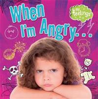 When I'm Angry