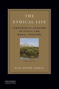The Ethical Life