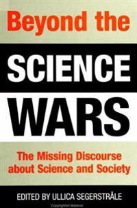 Beyond the Science Wars