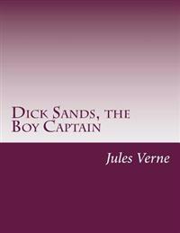 Dick Sands, the Boy Captain