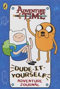 Adventure Time: Dude-It-Yourself Adventure Journal