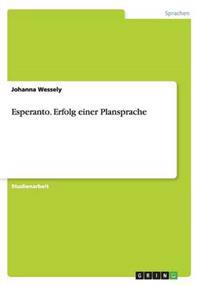 Esperanto. Erfolg Einer Plansprache
