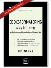 Eboksformatering steg för steg : från bokmanus till uppladdningsbar epub-fil
