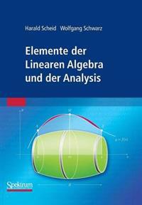 Elemente Der Linearen Algebra Und Der Analysis