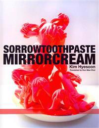 Sorrowtoothpaste Mirrorcream