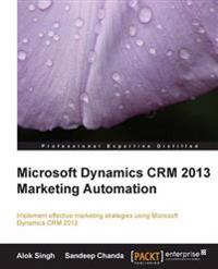 Microsoft Dynamics Crm 2013 Marketing Automation