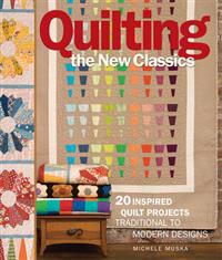 Quilting the New Classics