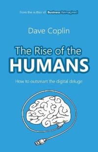 The Rise of the Humans