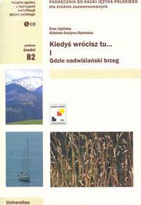 Kiedys wrocisz tu Czesc 1 Gdzie nadwislanski brzeg + CD