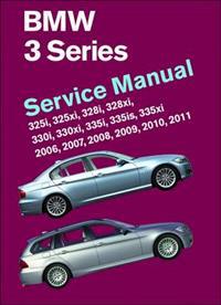BMW 3 Series (E90, E91, E92, E93): Service Manual 2006, 2007, 2008, 2009, 2010, 2011: 325i, 325xi, 328i, 328xi, 330i, 330xi, 335i, 335is, 335xi