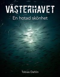 Västerhavet - En hotad skönhet