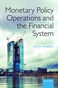 Monetary Policy Operations and the Financial System