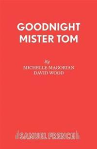 Goodnight Mister Tom